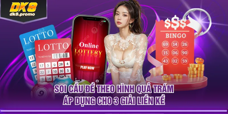 Soi cầu đề theo hình quả trám áp dụng cho 3 giải liền kề